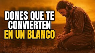 7 DONES QUE TE CONVIERTEN EN UN BLANCO DIRECTO DEL MUNDO ESPIRITUAL