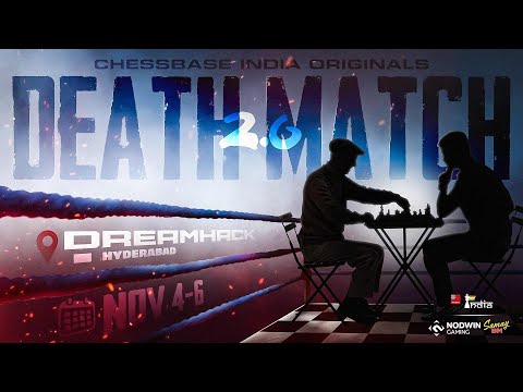 Death Match 2.0 - ChessBase India Originals | Announcement | Dream Hack 2022
