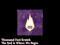 Thousand Foot Krutch - The End Is Where We ...