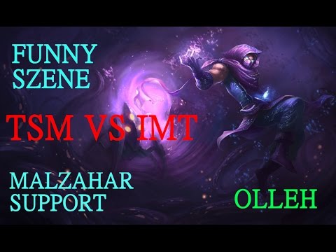 TSM VS IMT - Olleh Malzahar Support - funny Szene