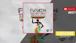 Funkeh Music Video