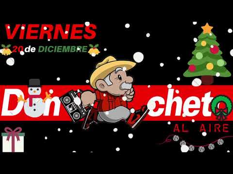 DON CHETO AL AIRE | SHOW 20 DE DICIEMBRE 2019