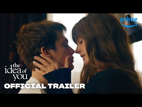 The Idea of You - Official Trailer | Prime Video thumnail