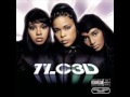 TLC - Hey Hey Hey Hey