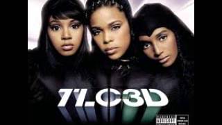 TLC - Hey Hey Hey Hey