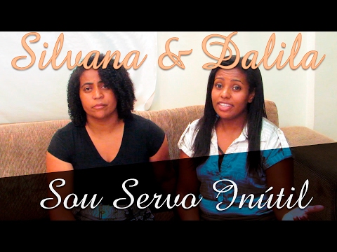HINO CCB 260 - Sou servo inútil ó Deus piedoso - Silvana e Dalila