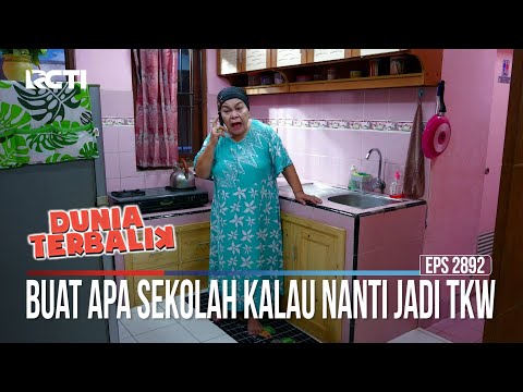 Buat Apa Sekolah Kalau Nanti Jadi Tkw - Dunia Terbalik