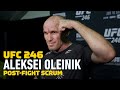 UFC 246: Aleksei Oleinik Post-Fight Scrum - MMA Fighting