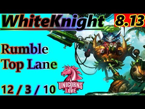 WhiteKnight as Rumble Top Lane - S8 Patch 8.13 - EUW Challenger - Full Gameplay