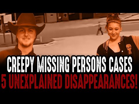 The CREEPIEST Cases Of People Disappearing - Volume #3