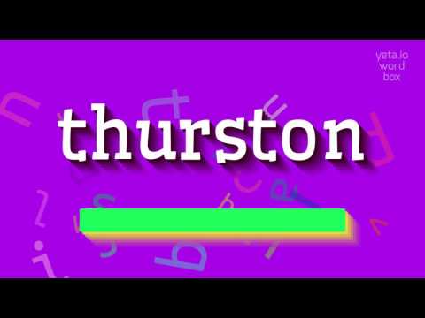 How to say "thurston"! (High Quality Voices)