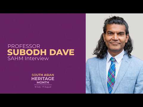 South Asian Heritage Month 2026 - President Professor Subodh Dave
