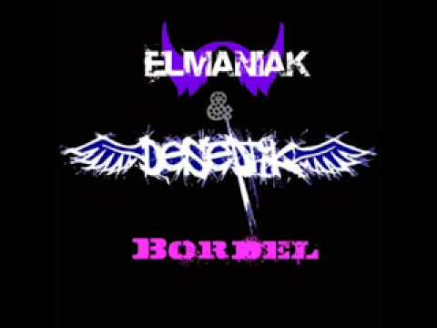 Deseptik ft. eLmaniak - Bordel