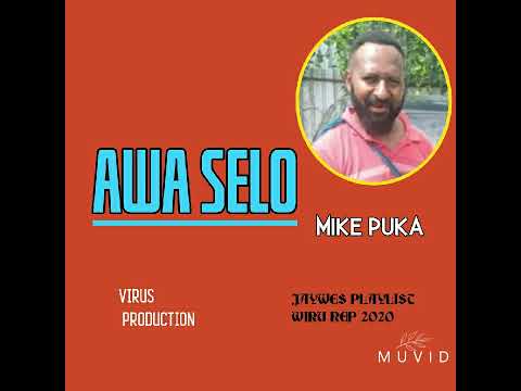 06. Mike Puka - Awa Selo (2020)[Jaywes Playlist][Virus Production](Official Audio)
