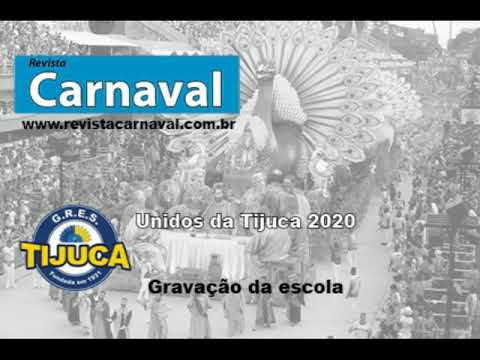 Unidos da Tijuca 2020 – Samba enredo – Gravação da escola