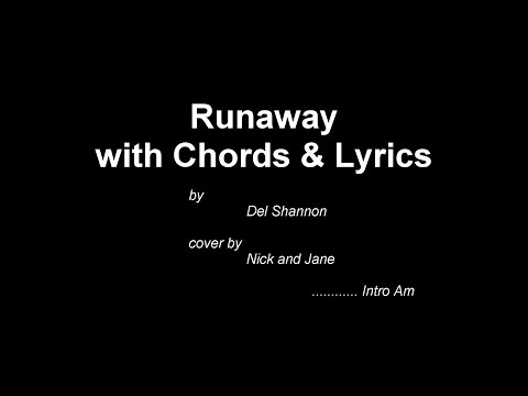 Runaway Chords and Lyrics - Del Shannon Cover