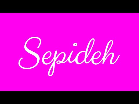 Learn how to Sign the Name Sepideh Stylishly in Cursive Writing