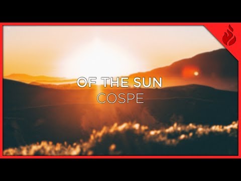Of The Sun - Cospe