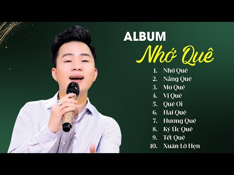 Album Dân Ca Trữ Tình Quê Hương - Nhớ Quê, Hai Quê - Xa Nhà Không Nên Nghe Kẻo Nhớ Nhà