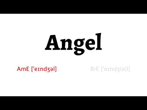 How to Pronounce angel in American English and British English