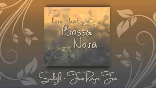 Sunlight - Nina (Tino Reyes Trio bossa nova cover)