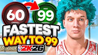 FASTEST 99 OVERALL METHOD in NBA 2K26 - HOW TO GET 99 OVERALL in ONE DAY on NBA 2K26!