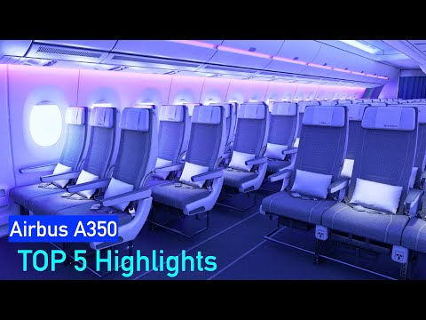 Airbus A350: Interior Cabin tour of the A350