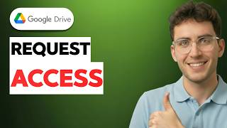 How to Request Google Drive Access [2026 Full Guide]