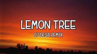 Download lagu Lemon Tree DJ Desa Remix Tiktok Song I Wonder How ... mp3