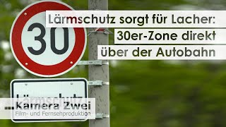 30er-Zone für Lärmschutz direkt über der Autobahn | Kamera Zwei