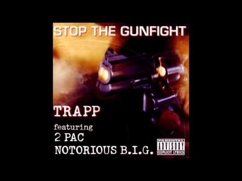Trapp - Be the Realist (ft 2Pac & Notorious B.I.G.)