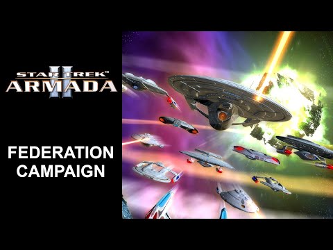 Star Trek Armada 2 - Federation Campaign (Hard Difficulty)