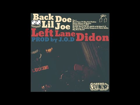 LEFT LANE DIDON - Double Duece Ft JAY NiCE X All Hail Y.T. (Prod. J.O.D)