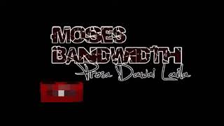 Download lagu prosa dawai layla-moses bandwitdh mp3