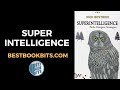 Superintelligence | Nick Bostrom | Book Summary