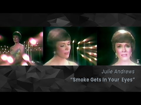 Smoke Gets In Your  Eyes (1973) - Julie Andrews