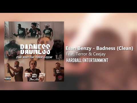 Esan Benzy Feat. Terror & Ceejay - Badness (Clean Version)