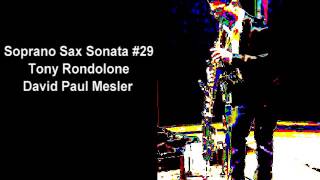 Soprano Sax Sonata #29 -- Tony Rondolone, David Paul Mesler