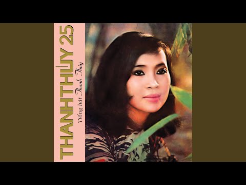 Thể hiện bởi Thanh Thúy (trước 75)