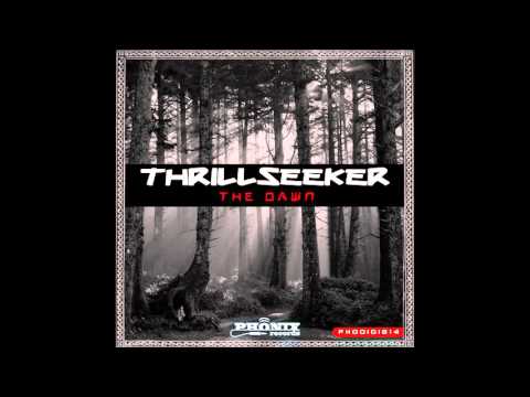 Thrillseeker - The Dawn
