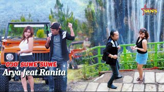Download lagu OJO SUWE SUWE - ARYA SATRIA DAN RANITA mp3