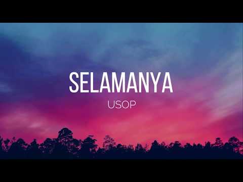 usop - selamanya (lirik)