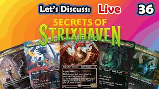 Let's Discuss: 35 | Live | Secrets Of Strixhaven Spoilers