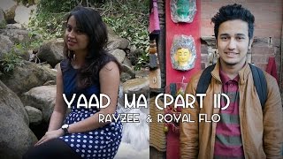 Rayzee &amp;&amp; Royal Flo: &quot;Yaad Ma (Part II)&quot; | Nephop 2014