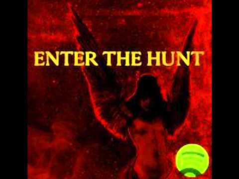 Enter The Hunt - Even The Night