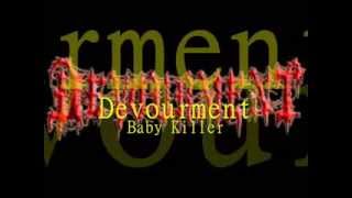 Devourment Baby killer Lyrics