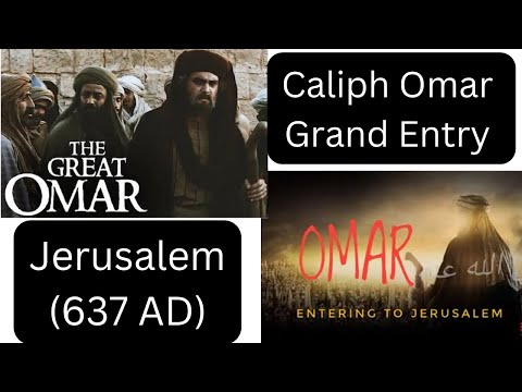 Omar Grand entry to Jerusalem (637 AD) | Greatest khilāfah | Must watch