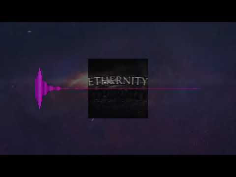 Ethernity - LilNoX