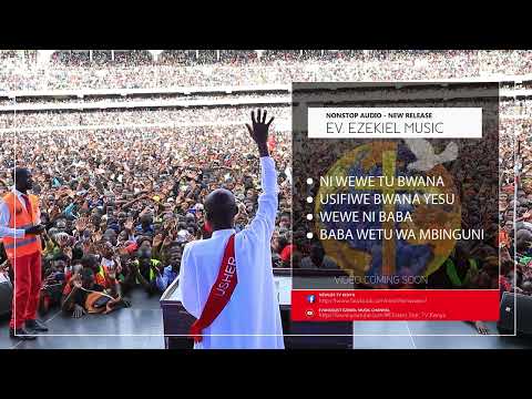 EV. EZEKIEL - BWANA NI WEWE TU (AUDIO)