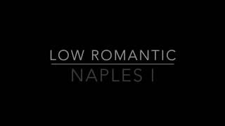 Low Romantic - an audio novel - episode 1